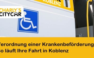 Verordnung einer Krankenbeförderung: So kommen Sie in Koblenz zu Ihrem Termin
